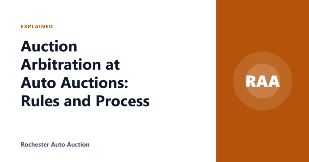Auction Arbitration at Auto Auctions: Rules and Process