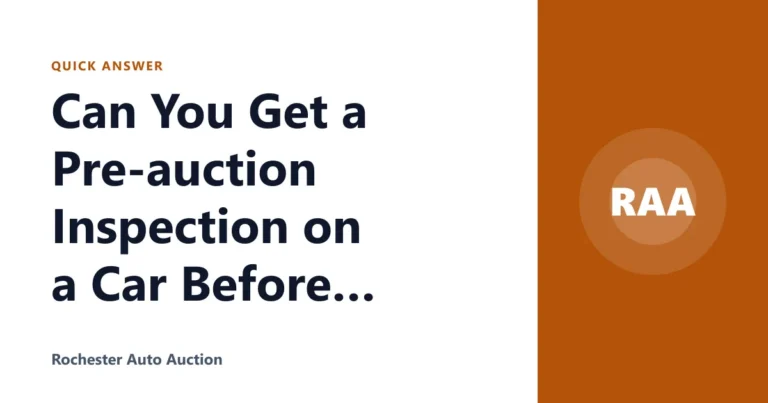 Can You Get a Pre-auction Inspection on a Car Before Bidding?