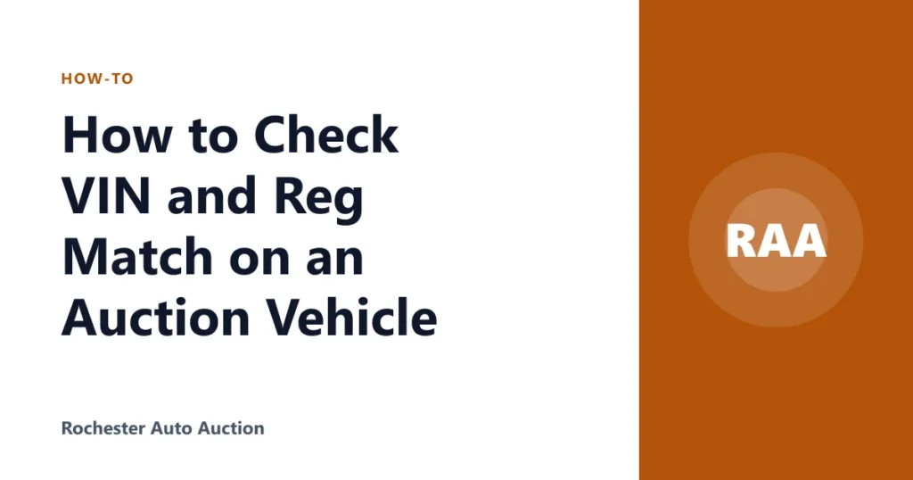 How to Check VIN and Reg Match on an Auction Vehicle