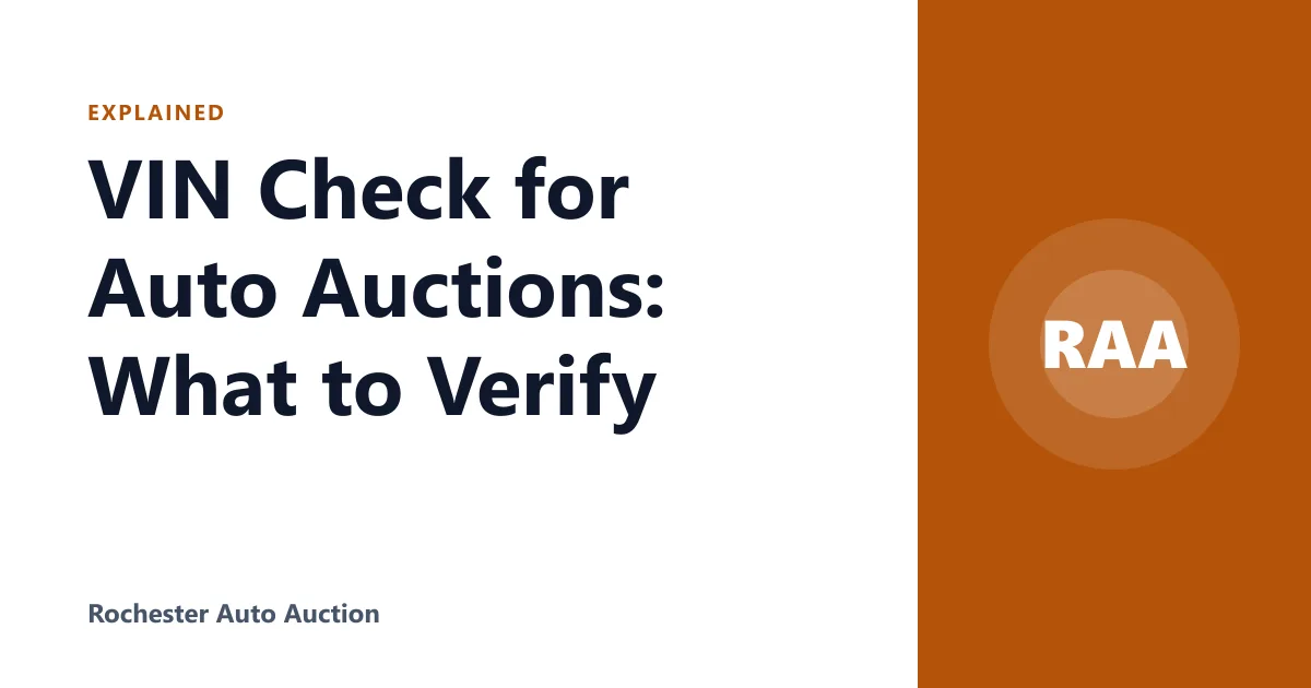 VIN Check for Auto Auctions: What to Verify