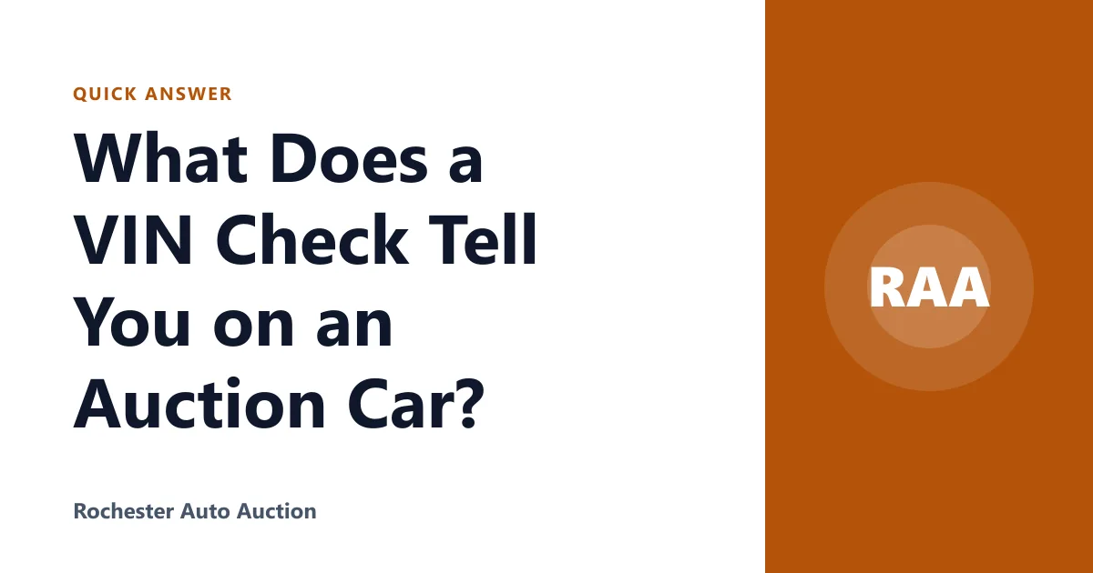 What Does a VIN Check Tell You on an Auction Car?